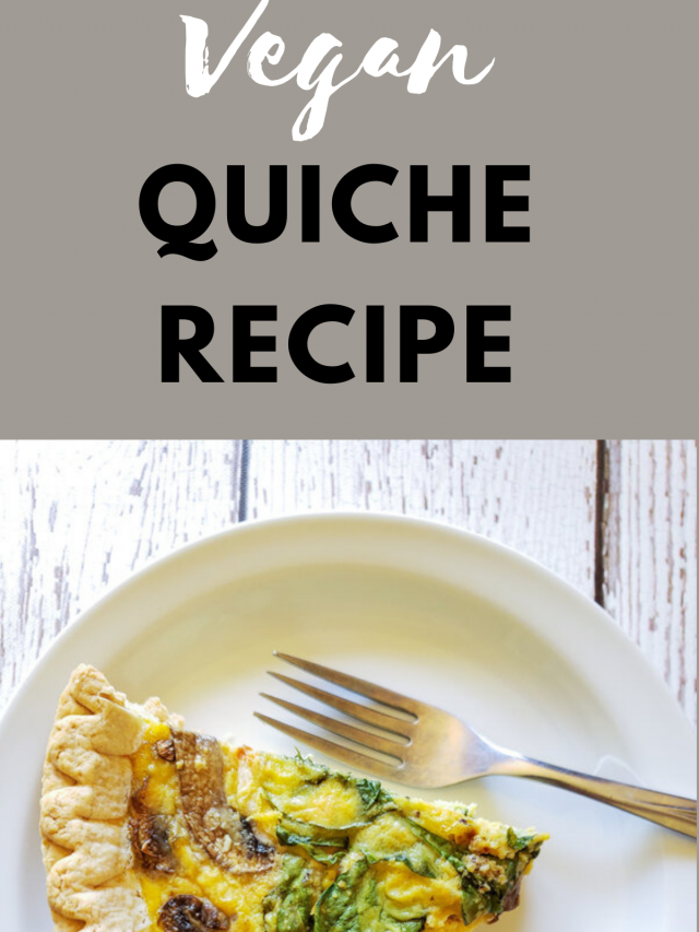Vegan Quiche Recipe