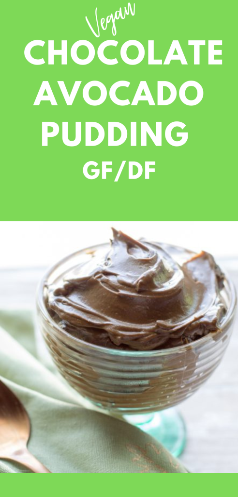 pin for vegan chocolate avocado pudding recipe in a glass dish with a green napkin and gold spoon