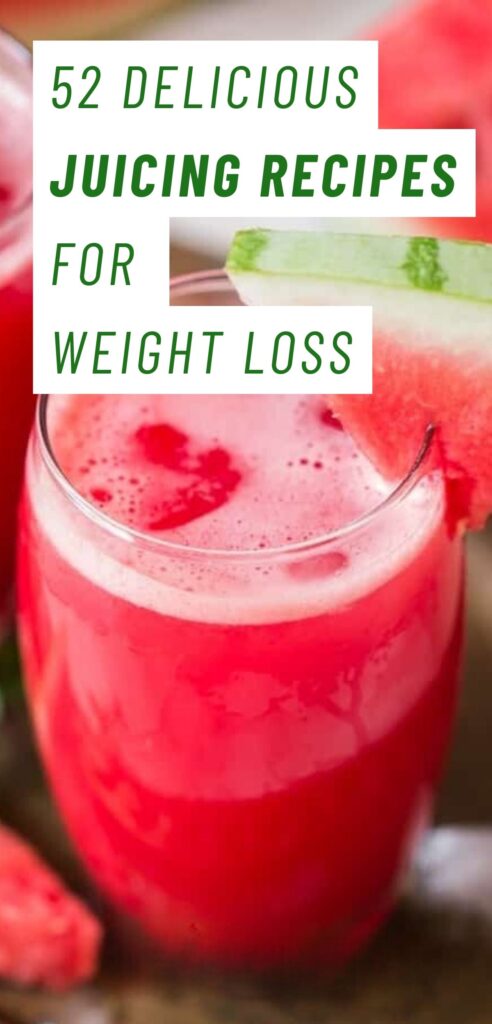 Pin for pinterest showing weight loss printable juicing recipes with watermelon juice on the cover