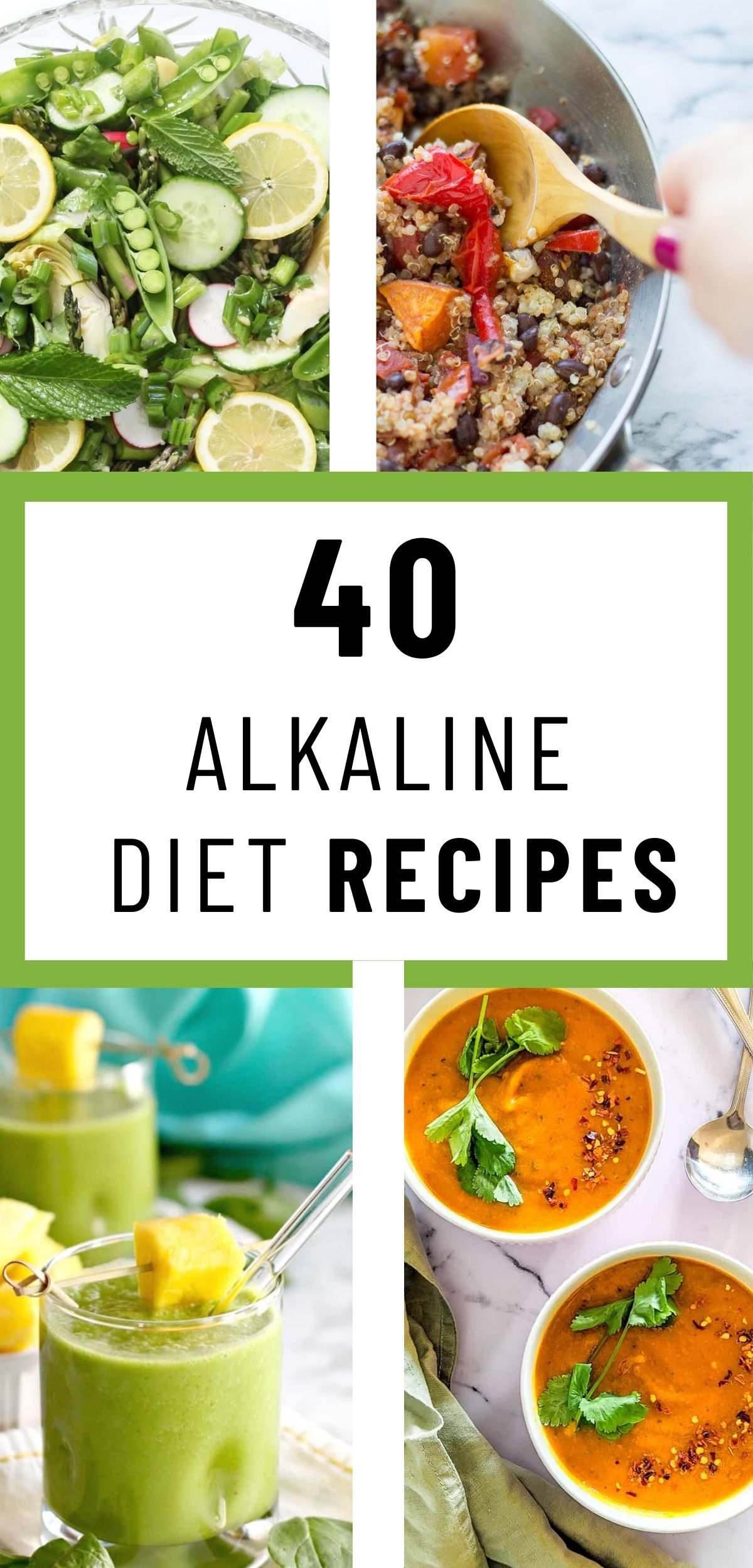 40 Easy Alkaline Diet Meal Plan Recipes for Beginners - Intentionally Eat
