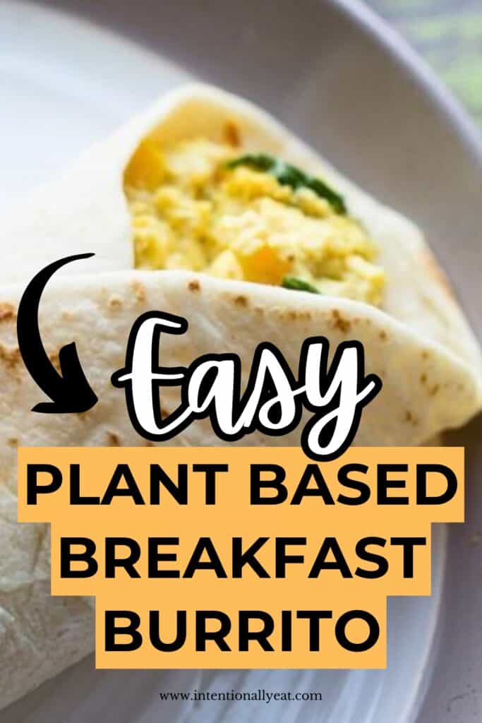 plant based breakfast burrito pin for pinterest