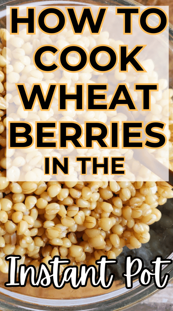 how to cook wheat berries in instant pot pin for pinterest